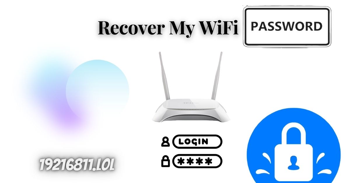 Recover wifi password - 19216811.lol